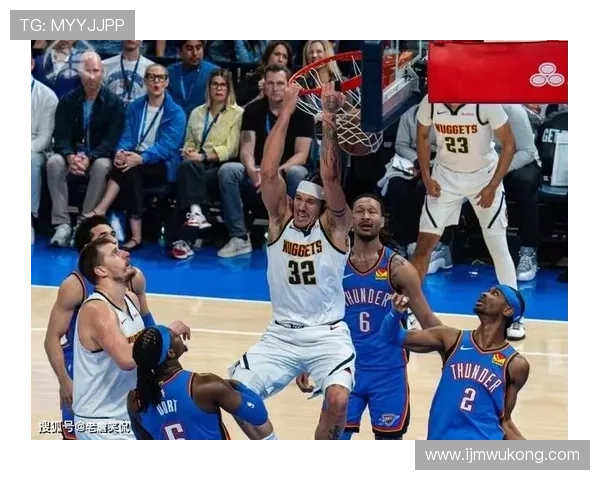 约基奇连续季后赛三双，内线得分效率显著拉开对手差距